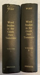 Word Studies In The Greek New Testament Vol 1 & 2 Kenneth Wuest 1973 HC