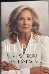 View from the East Wing: A Memoir by Jill Biden BRAND NEW!