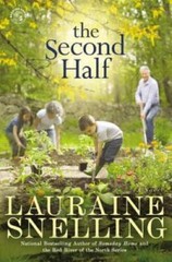 The Second Half: A Novel – Paperback By Snelling, Lauraine – VERY GOOD