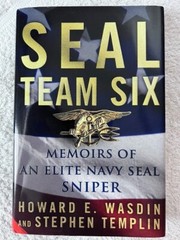 Michael Smith,Killer Elite;Howard E. Wasdin,Seal Team Six;Marcus Luttrell, Lone