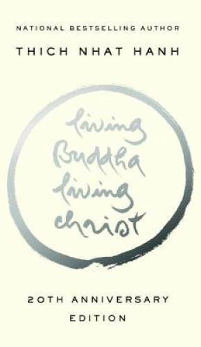 Living Buddha, Living Christ: 20th Anniversary Edition – Paperback – VERY GOOD