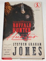 Stephen Graham Jones SIGNED STAMPED The Buffalo Hunter Hunter Aardvark HC 1st