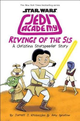 Revenge of the Sis (Star Wars: Jedi Academy #7) – Hardcover – GOOD