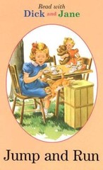 Read with Dick and Jane: Jump and Run – Hardcover – GOOD