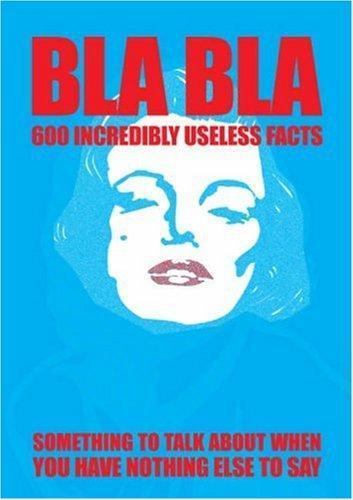 BLA BLA 600 Incredibly Useless Facts: Something- Nicotext, 9197488216, paperback