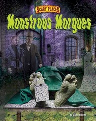 Monstrous Morgues of the Past Library Binding Dinah Williams