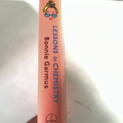 Lessons in Chemistry by Bonnie Garmus Hardcover w/ Dust Jacket