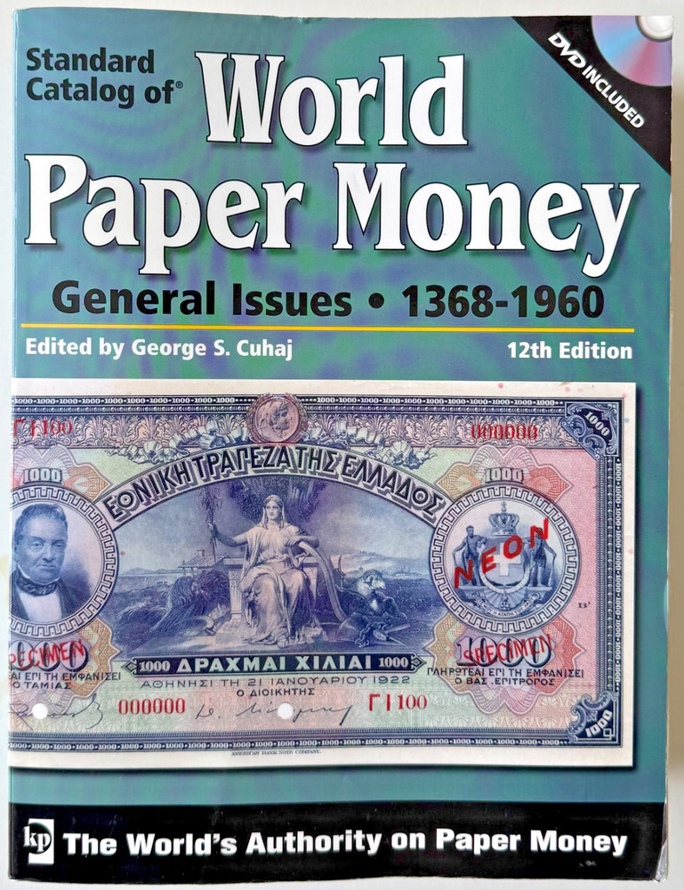 Standard Catalog of World Paper Money, General Issues 1368-1960, 12th Edition