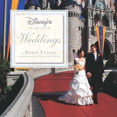 Disney’s Fairy Tale Weddings (Disney Editions Deluxe)