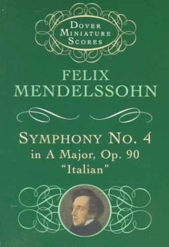 Symphony No. 4 in A Major, Op.90 – Paperback, by Mendelssohn Felix – Acceptable