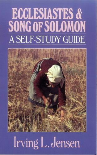 Ecclesiastes & Song of Solomon- Jensen Bible Self Study Guide (Jensen Bible Sel