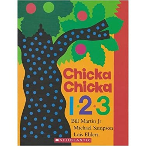 Chicka Chicka 1, 2, 3 Michael Sampson Bill Martin Jr.