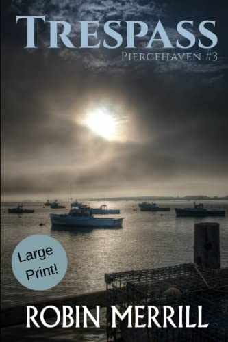 Trespass: Large Print Edition – Paperback, by Merrill Robin – Very Good