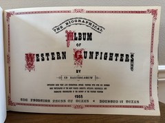 THE BIOGRAPHICAL ALBUM OF WESTERN GUNFIGHTERS HB BOOK ED BARTHOLOMEW 1st ED 1958