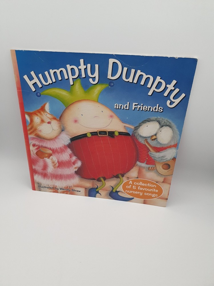 Humpty Dumpty and Friends illustrated by Wendy Straw large ed (Paperback, 2009)
