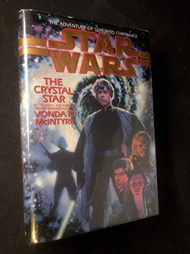 The Crystal Star (Star Wars) – Hardcover By McIntyre, Vonda – GOOD