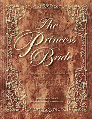 THE PRINCESS BRIDE by William Goldman Deluxe Edition Illustrated Hardcover *NEW*