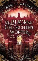 Garner, M Buch Der Geloschten Worter/ Letzten Zeilen – (Ger (UK IMPORT) Book NEW