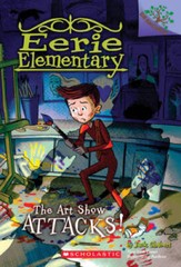 The Art Show Attacks!: A Branches Book (Eerie Elementary #9) – VERY GOOD