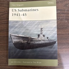 US Submarines 1941-45 by Jim Christley (2006, Trade Paperback)