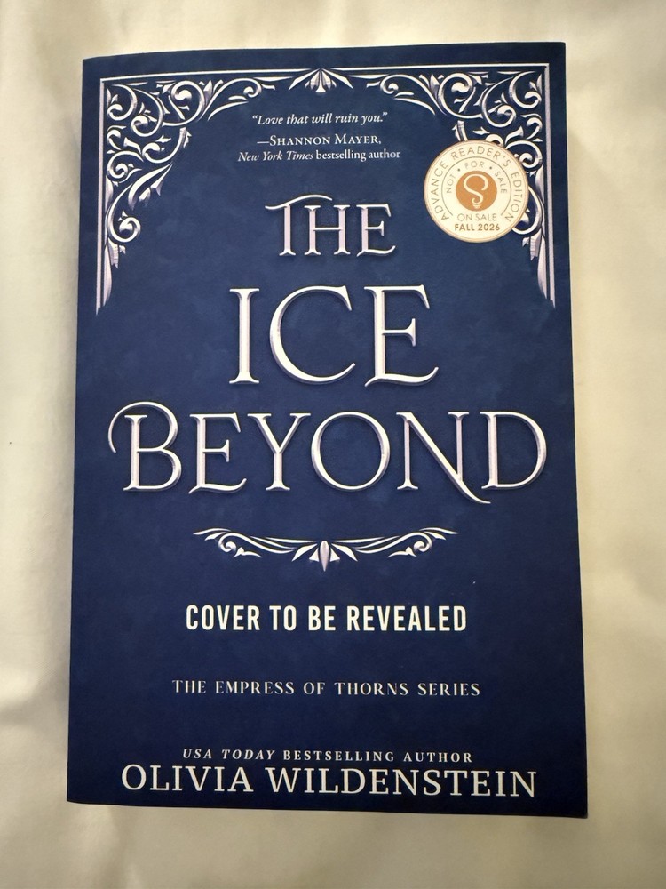 SIGNED The Ice Beyond ARC Advanced Reader’s Copy Olivia Wildenstein NEW UNREAD
