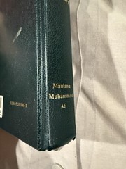 THE HOLY QUR’AN Arabic Text w/Translation and Commentary By Maulana Muhammad Ali