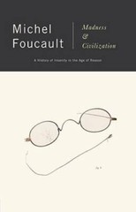 Madness and Civilization: A History of Insanity in the – ACCEPTABLE