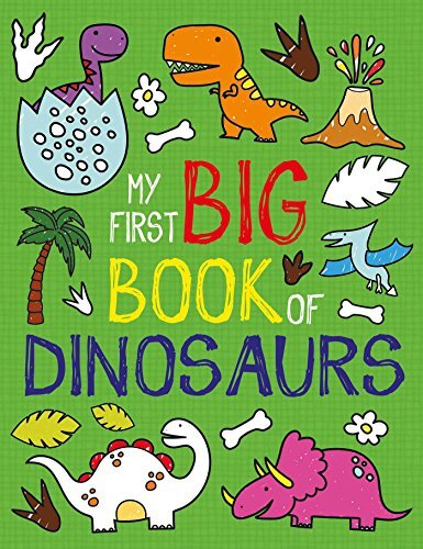 My First Big Book of Dinosaurs (My First Big Book of Coloring)