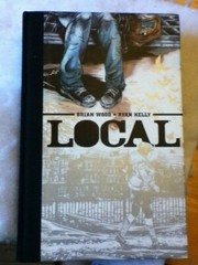 Local Complete Deluxe Hardcover Graphic Novel Brian Wood Ryan Kelly