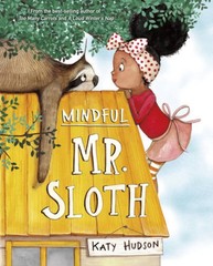 Mindful Mr Sloth – Hardcover By Katy Hudson – GOOD