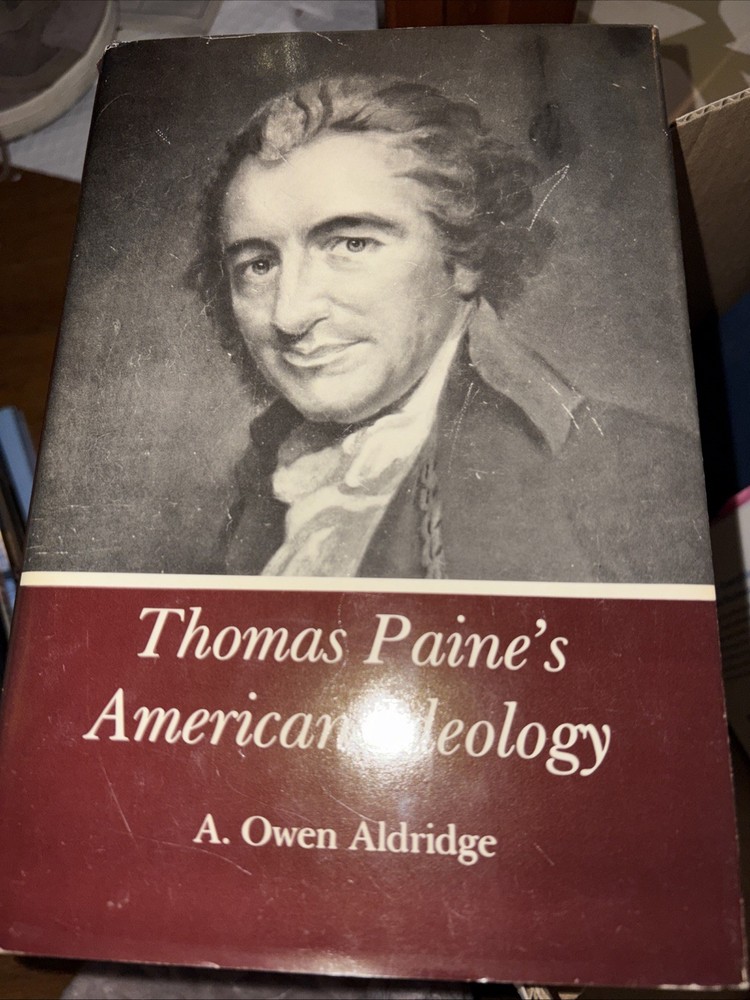 Thomas Paine’s American Ideology – Aldridge, Alfred Owen HC DJ