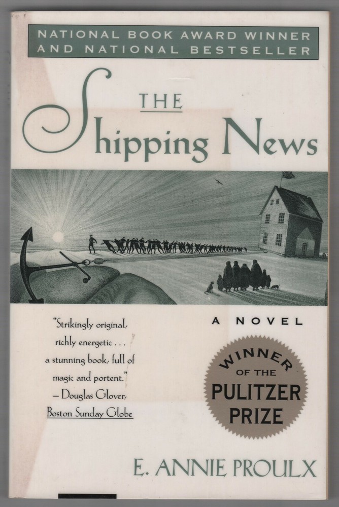 E. Annie Proulx: The Shipping News 1994