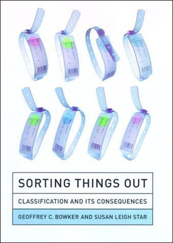 Susan Leigh Star Geoffrey C. Bowker Sorting Things Out (Paperback)