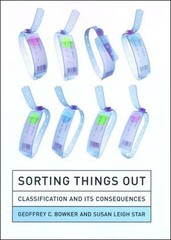 Susan Leigh Star Geoffrey C. Bowker Sorting Things Out (Paperback)
