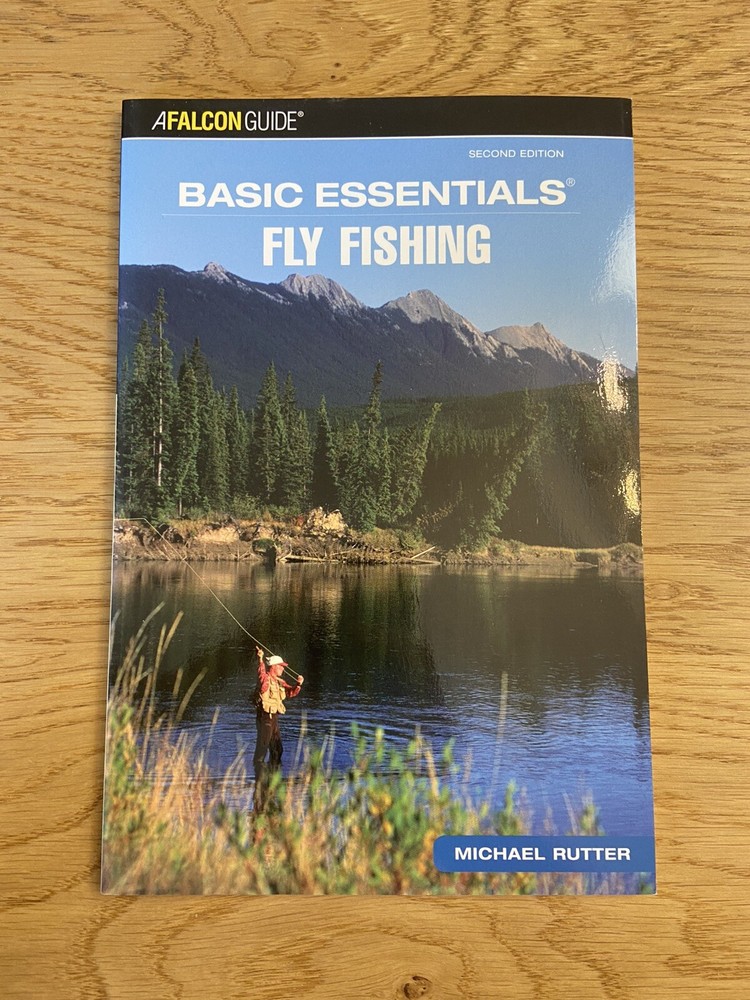 Basic Essentials Ser.: Basic Essentials Fly Fishing by Michael Rutter (2006,..58
