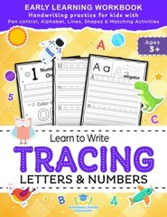 Learn To Write Tracing Letters & Numbers, Early Learning Workbook, Ages 3 4…