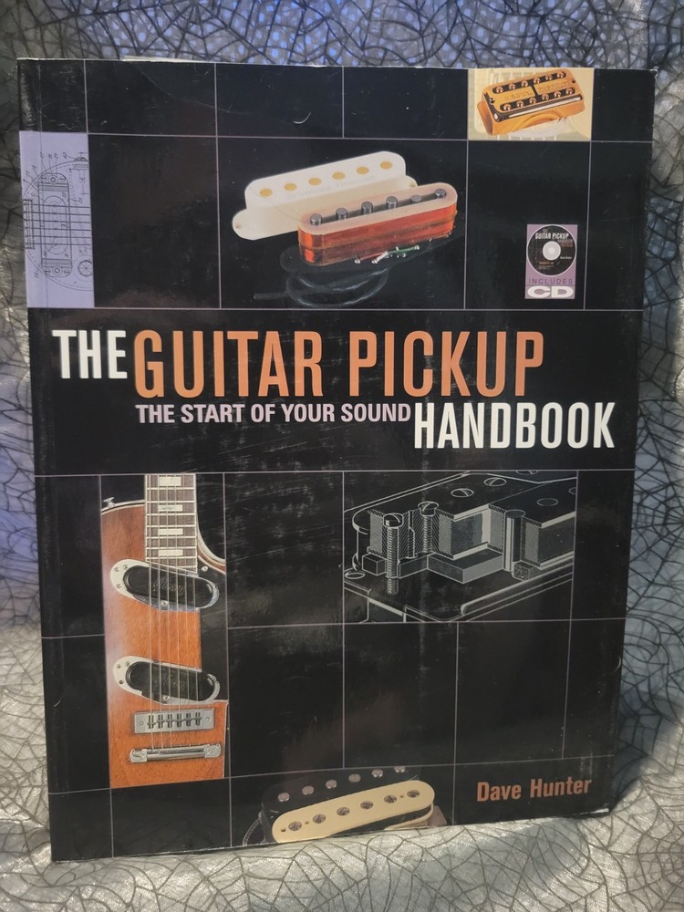 THE GUITAR PICKUP HANDBOOK THE START OF YOUR SOUND By Dave Hunter Book w CD