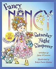 Fancy Nancy: Saturday Night Sleepover Hardcover Jane O’Connor