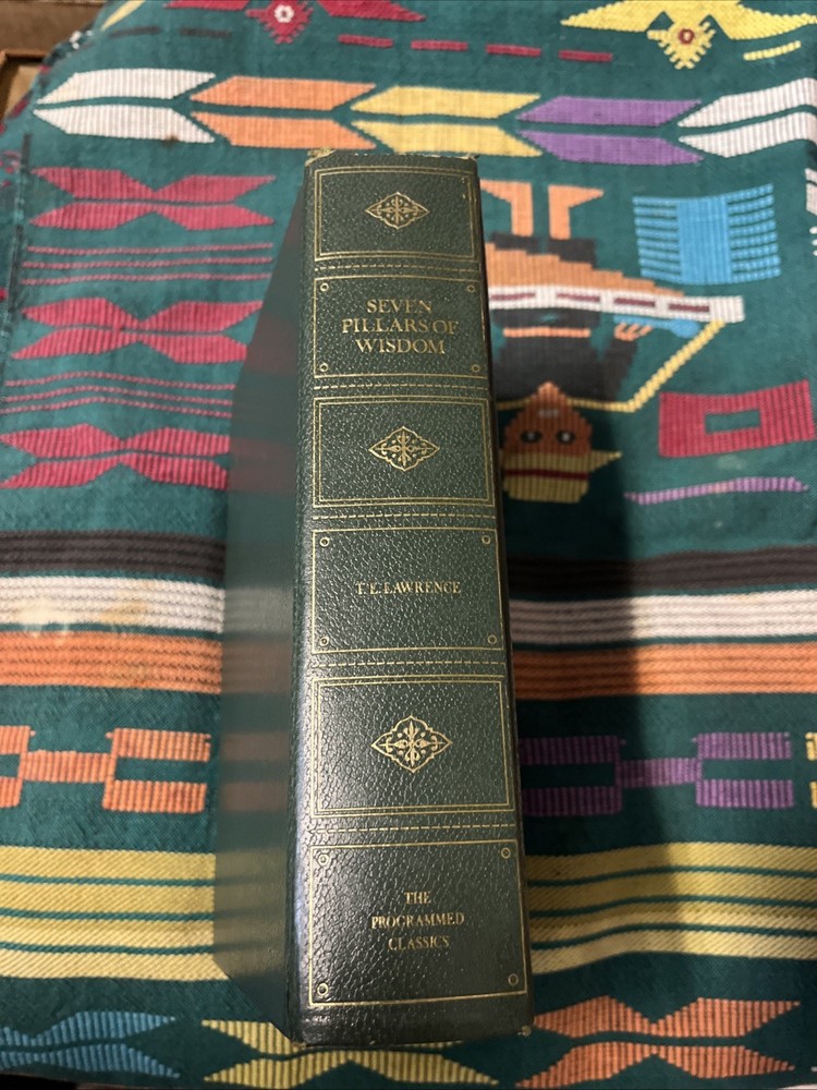Seven Pillars of Wisdom T.E. Lawrence (Hardcover) The Programmed Classics