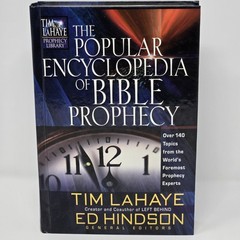 The Popular Encyclopedia of Bible Prophecy Tim LaHaye Ed Hindson Hardcover