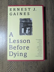 A Lesson Before Dying By Ernest J Gaines First Vintage Contemporaries Ed 1994