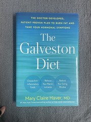 The Galveston Diet Hardcover by Mary Claire Haver, MD, Dieting, Weight Loss