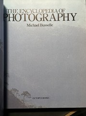THE ENCYCLOPEDIA OF PHOTOGRAPHY By Michael Busselle 1983 Hardcover