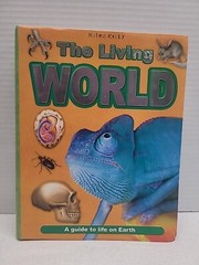 The Living World Paperback By Miles Kelly Life On Earth Illustrated 7″ x 9″