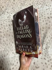 The Ballad of Falling Dragons by Sarah A. Parker SIGNED IN PERSON