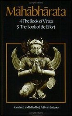 The Mahabharata: Book 4: The Book of the Virata; Book 5: The Book of the Effort