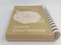 Marshallville Recipes Past And Present Paperback 367 Pages Copyright 1986
