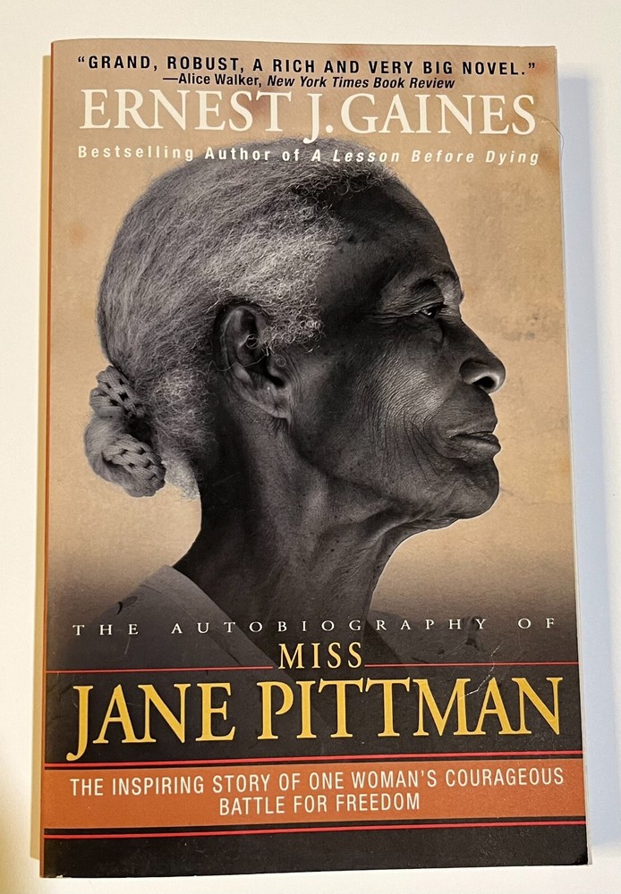 Ernest J. Gaines Miss Jane Pittman
