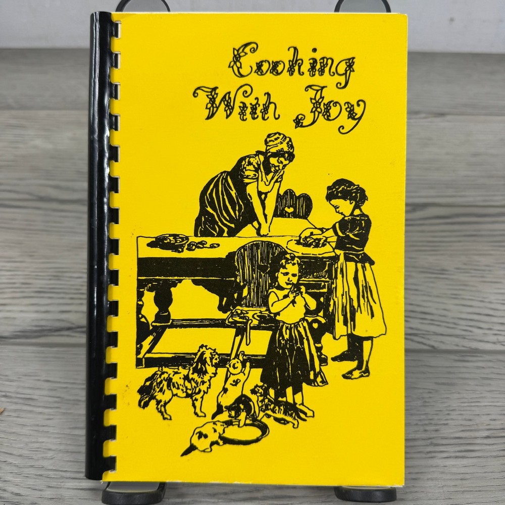 Cooking With Joy 1985 Morris Press Cookbook Spiral Bound Recipes