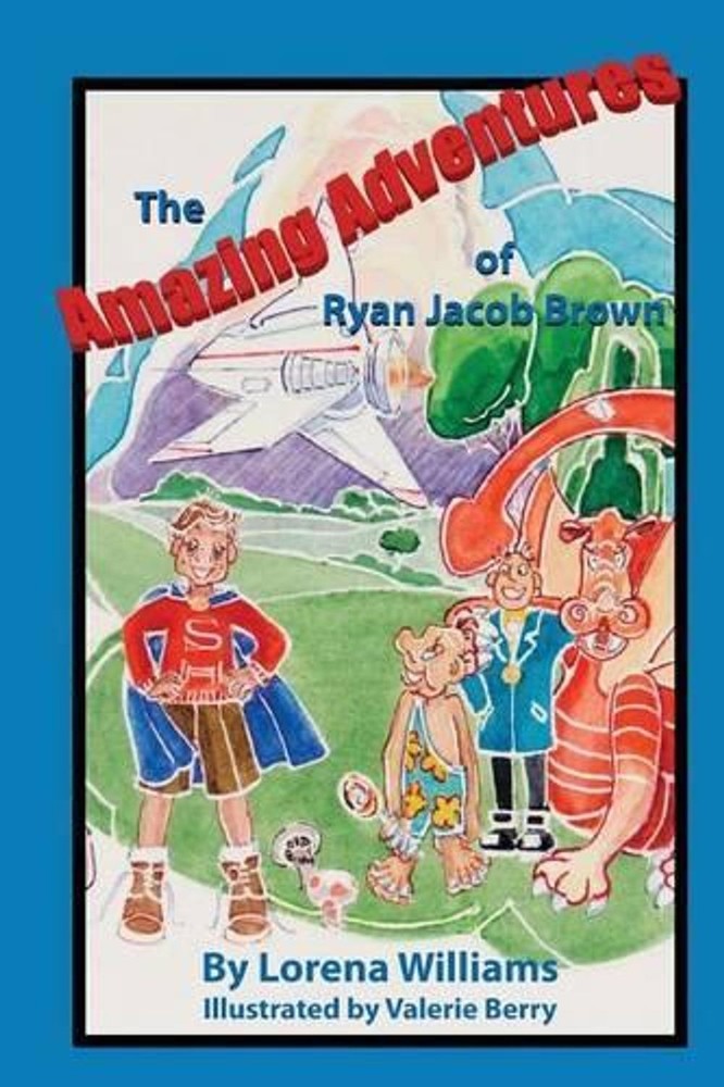 The Amazing Adventures of Ryan Jacob Brown by Valerie Berry (English) Paperback